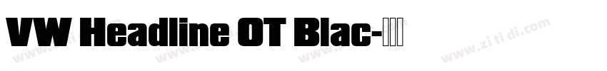 VW Headline OT Blac字体转换